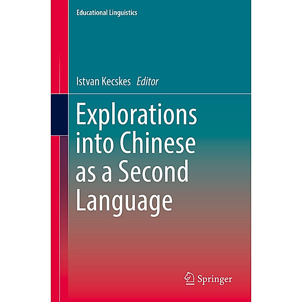 Explorations into Chinese as a Second Language