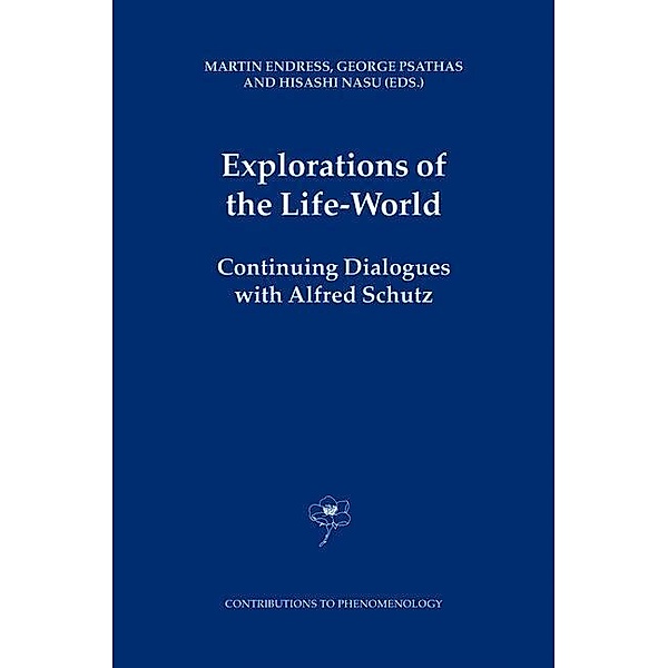 Explorations of the Life-World