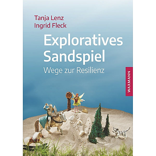 Exploratives Sandspiel, Tanja Lenz, Ingrid Fleck