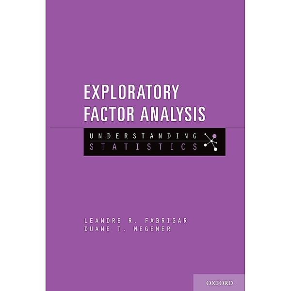 Exploratory Factor Analysis, Leandre R. Fabrigar, Duane T. Wegener