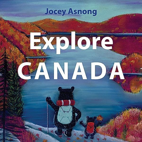 Explore Canada / RMB | Rocky Mountain Books, Jocey Asnong