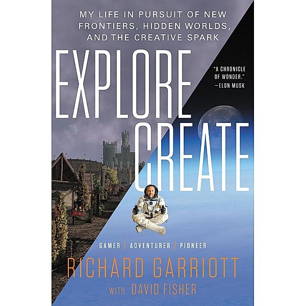 Explore/Create, Richard Garriott, David Fisher