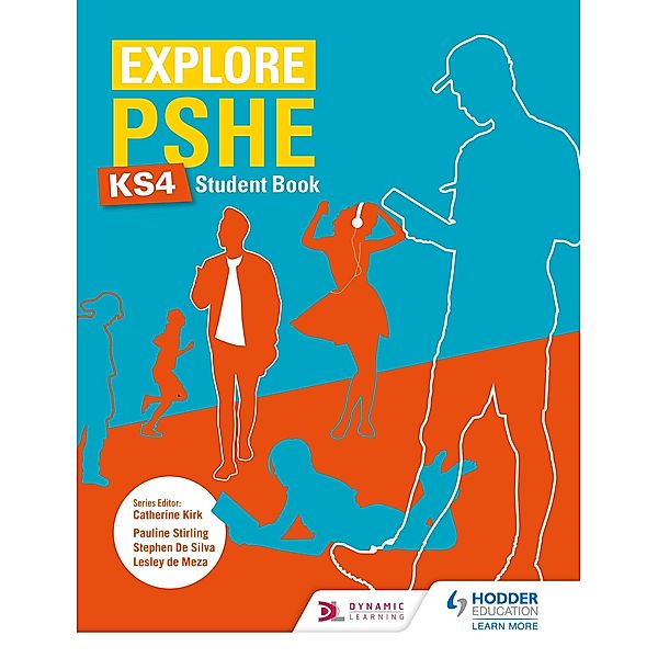 Explore PSHE for Key Stage 4 Student Book, Philip Ashton, Lesley De Meza, Stephen De Silva