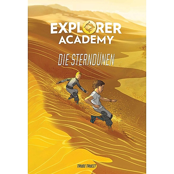 Explorer Academy: Die Sterndünen (Band 4), Trudi Trueit