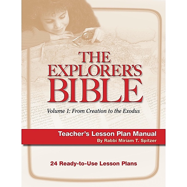 Explorer's Bible 1 Lesson Plan Manual, Behrman House