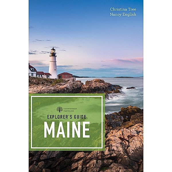 Explorer's Guide Maine (19th Edition)  (Explorer's Complete) / Explorer's Complete Bd.0, Nancy English, Christina Tree