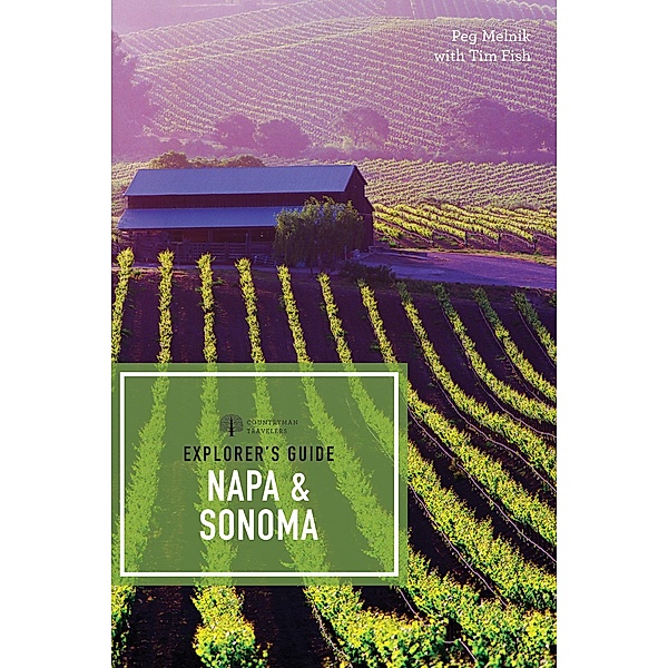Explorer's Guide Napa & Sonoma (11th Edition)  (Explorer's Complete) / Explorer's Complete Bd.0, Peg Melnik