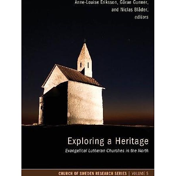 Exploring a Heritage / Church of Sweden Research Series Bd.5