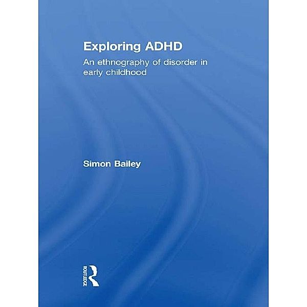 Exploring ADHD, Simon Bailey