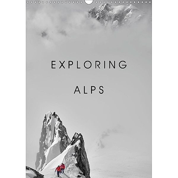 EXPLORING ALPS (Wall Calendar 2021 DIN A3 Portrait), Lumi Toma