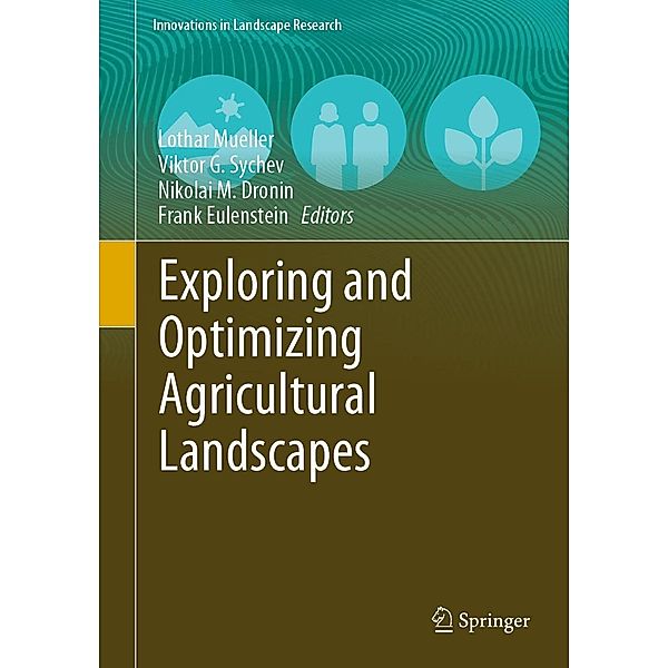 Exploring and Optimizing Agricultural Landscapes / Innovations in Landscape Research