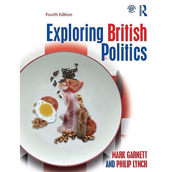 Exploring British Politics, Mark Garnett, Pete Dorey