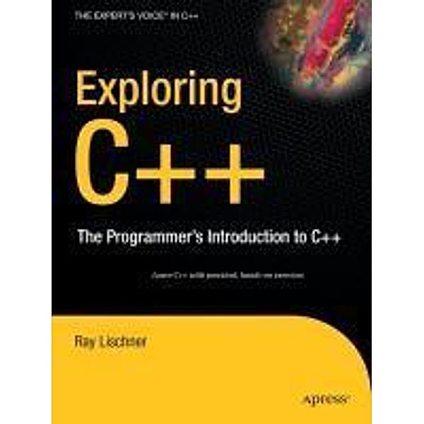 Exploring C++, Ray Lischner