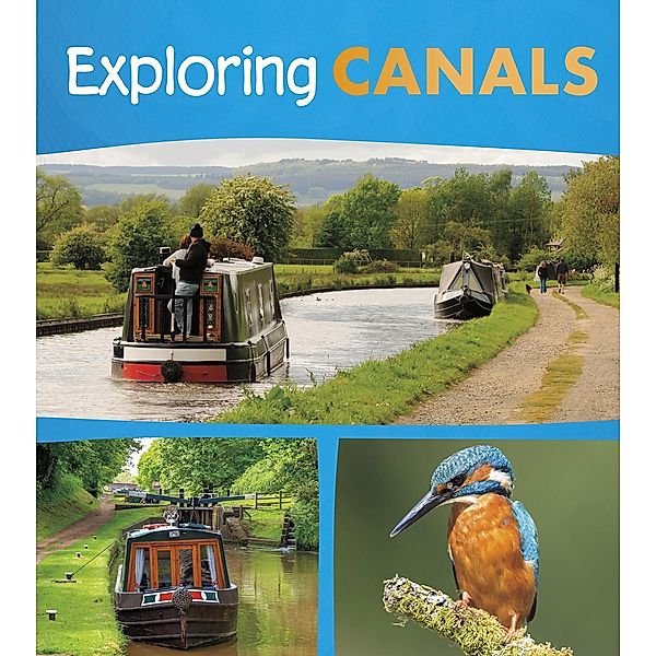 Exploring Canals, Daniel Nunn