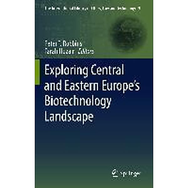Exploring Central and Eastern Europe's Biotechnology Landscape / The International Library of Ethics, Law and Technology Bd.9, Farah Huzair