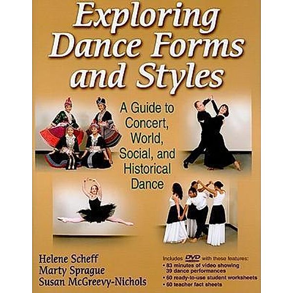 Exploring Dance Forms and Styles, Helene Scheff, Marty Sprague, Susan McGreevy-Nichols