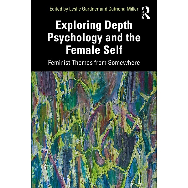 Exploring Depth Psychology and the Female Self