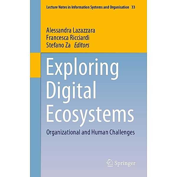 Exploring Digital Ecosystems / Lecture Notes in Information Systems and Organisation Bd.33