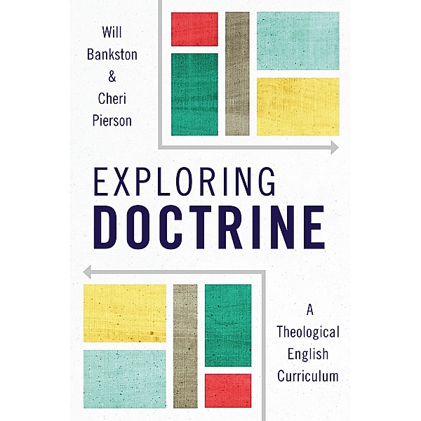 Exploring Doctrine, Will Bankston, Cheri L. Pierson