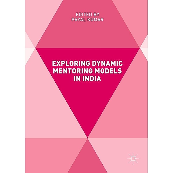 Exploring Dynamic Mentoring Models in India / Progress in Mathematics