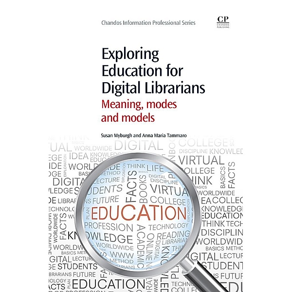 Exploring Education for Digital Librarians, Sue Myburgh, Anna Maria Tammaro