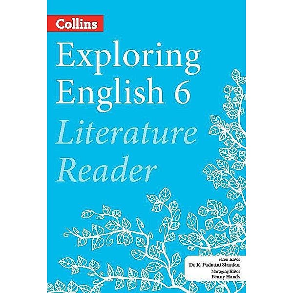 Exploring English Literature Reader 6 / Exploring English Bd.01, K Padmini Shankar