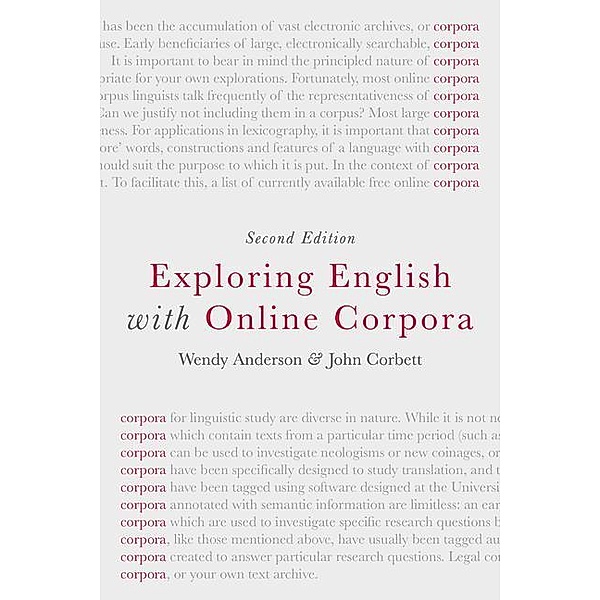 Exploring English with Online Corpora, Wendy Anderson, John Corbett