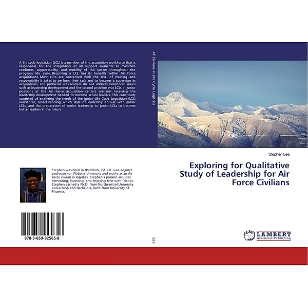 Exploring for Qualitative Study of Leadership for Air Force Civilians, Stephen Lee