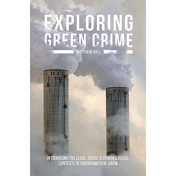 Exploring Green Crime, Matthew Hall