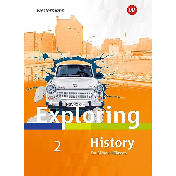 Exploring History SI - Ausgabe 2018.Bd.2, Rolf J. Kröger, Christa Lohmann, Deanna Nebert, Barbara Nerlich, Thomas Söhrnsen, Matthias Bode