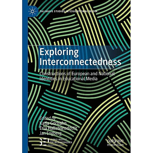 Exploring Interconnectedness / Palgrave Studies in Educational Media