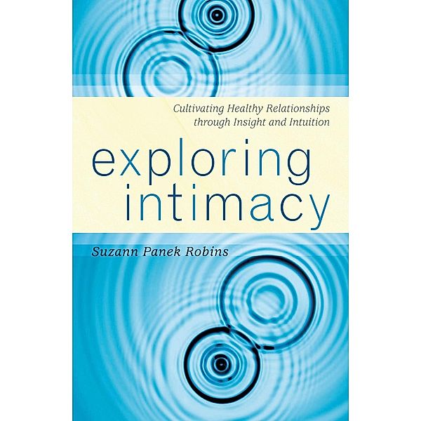 Exploring Intimacy, Suzann Panek Robins