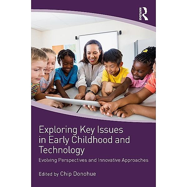 Exploring Key Issues in Early Childhood and Technology