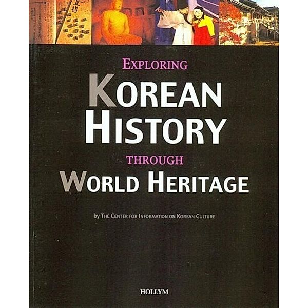 Exploring Korean History Through World Heritage