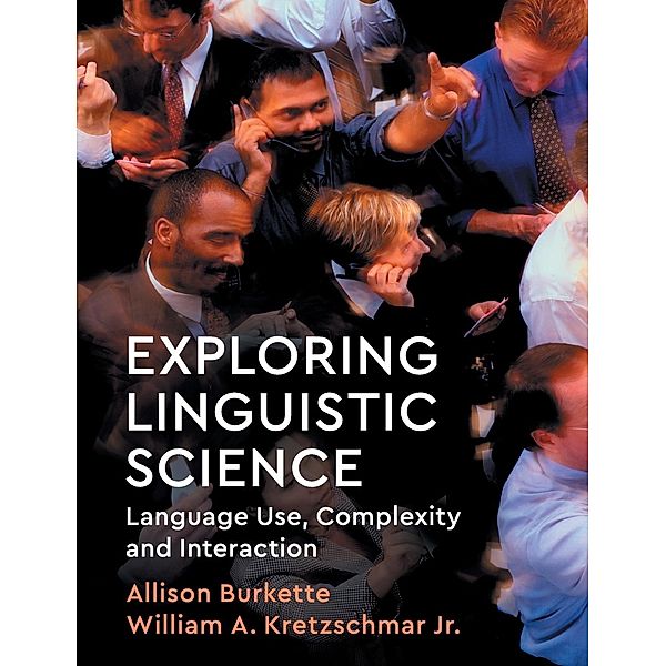 Exploring Linguistic Science, Allison Burkette, William A. Kretzschmar