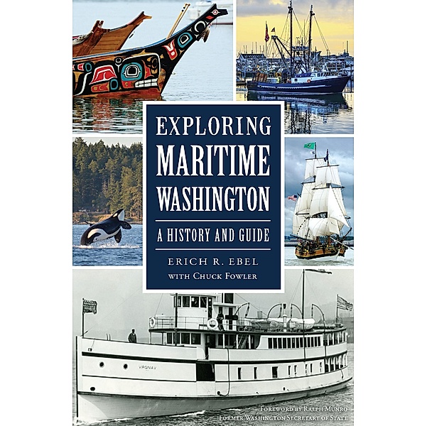Exploring Maritime Washington, Erich Ebel