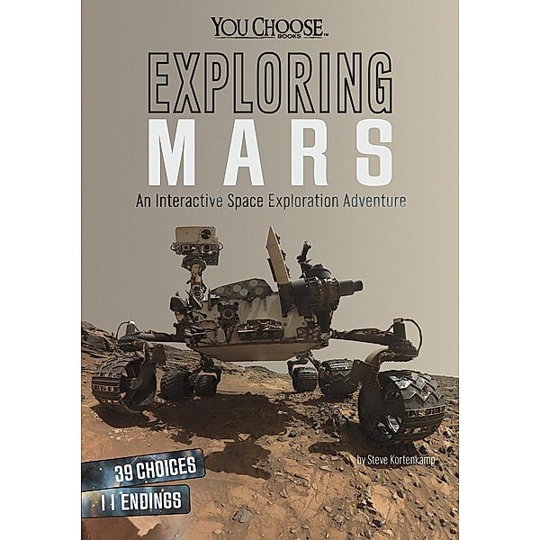 Exploring Mars / Raintree Publishers, Steve Kortenkamp