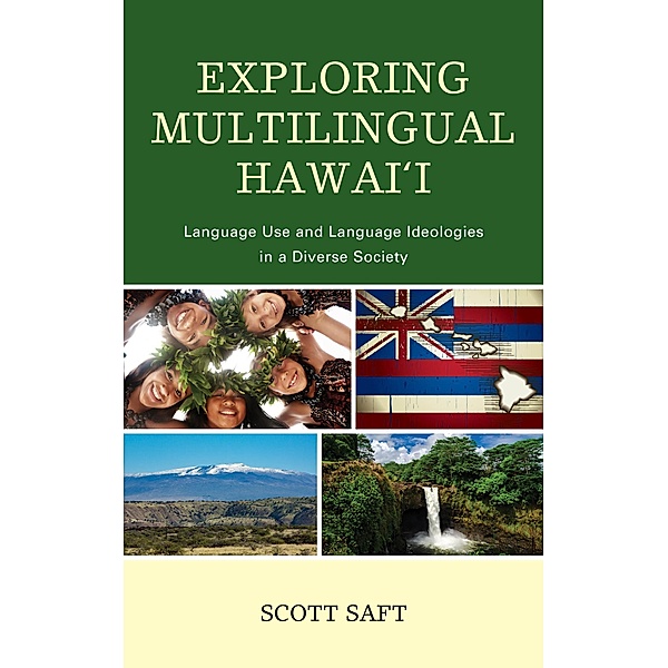 Exploring Multilingual Hawai'i, Scott Saft