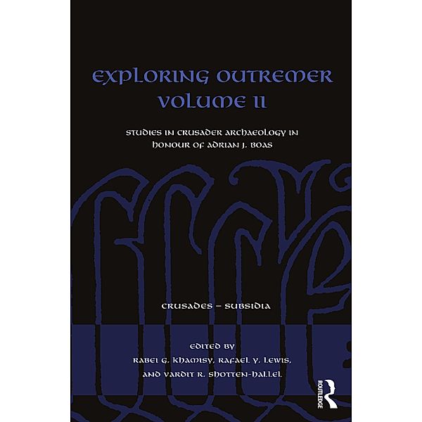 Exploring Outremer Volume II