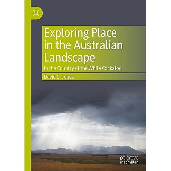 Exploring Place in the Australian Landscape / Progress in Mathematics, David S. Jones
