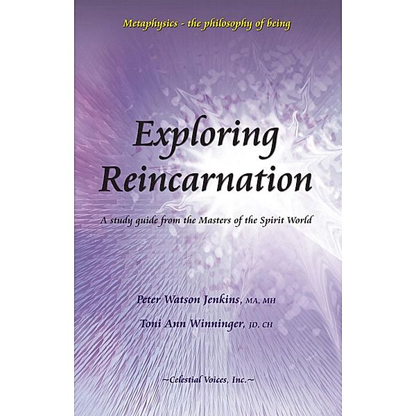 Exploring Reincarnation, Toni Ann Winninger