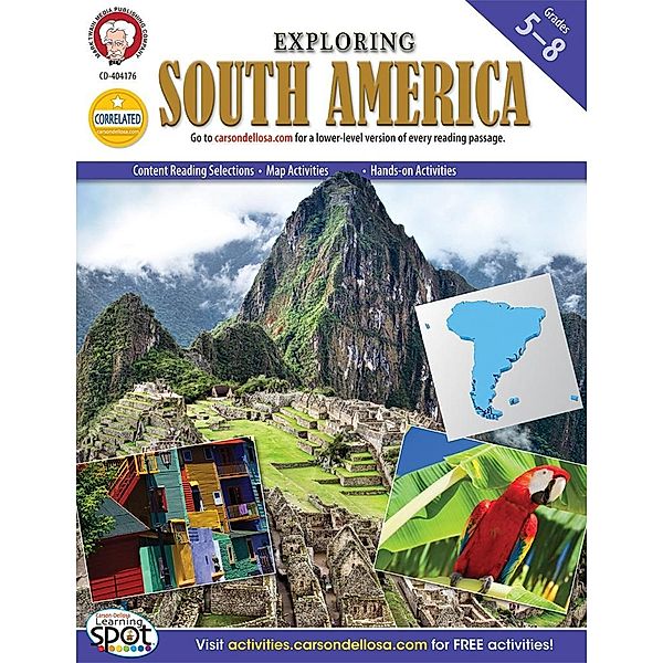 Exploring South America, Grades 5 - 8 / Continents of the World, Michael Kramme