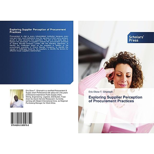 Exploring Supplier Perception of Procurement Practices, Eric Ekow T. Ghansah