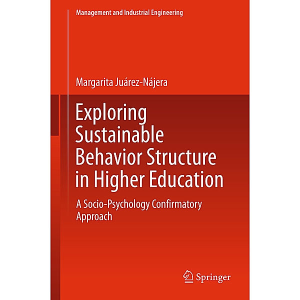 Exploring Sustainable Behavior Structure in Higher Education, Margarita Juárez-Nájera