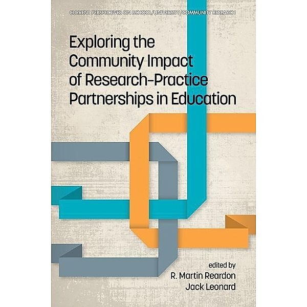 Exploring the Community Impact of Research-Practice Partnerships in Education