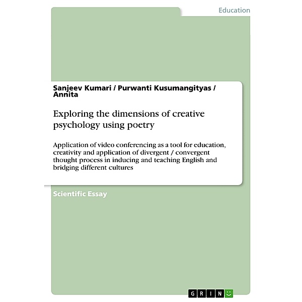 Exploring the dimensions of creative psychology using poetry, Sanjeev Kumari, Purwanti Kusumangityas, Annita