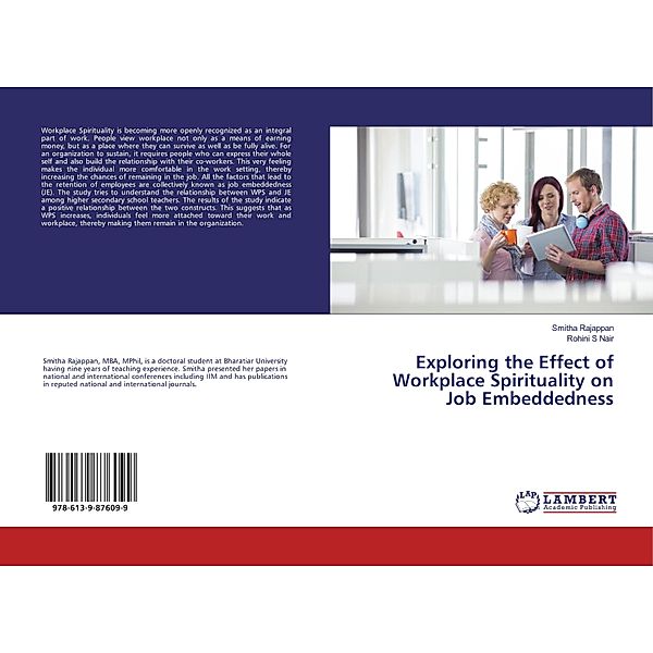 Exploring the Effect of Workplace Spirituality on Job Embeddedness, Smitha Rajappan, Rohini S Nair