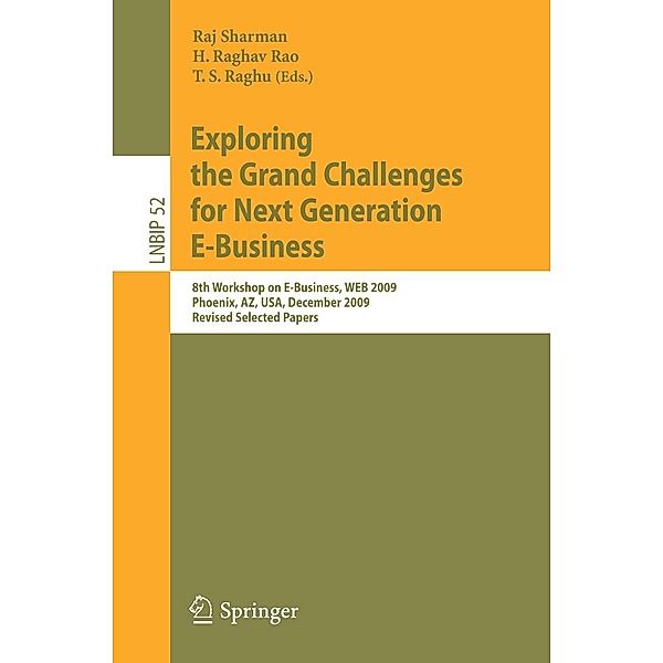 Exploring the Grand Challenges for Next Generation E-Business / Lecture Notes in Business Information Processing Bd.52