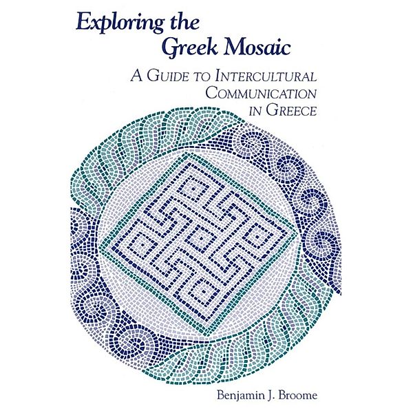 Exploring the Greek Mosaic, Benjamin J. Broome