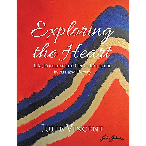 Exploring the Heart, Julie Vincent